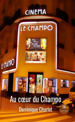 Au cœur du Champo (eBook, ePUB) - Charlot, Dominique