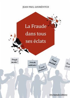 La Fraude dans tous ses éclats (eBook, ePUB) - Gourevitch, Jean Paul