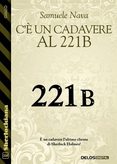 C’è un cadavere al 221B (eBook, ePUB) - Nava, Samuele