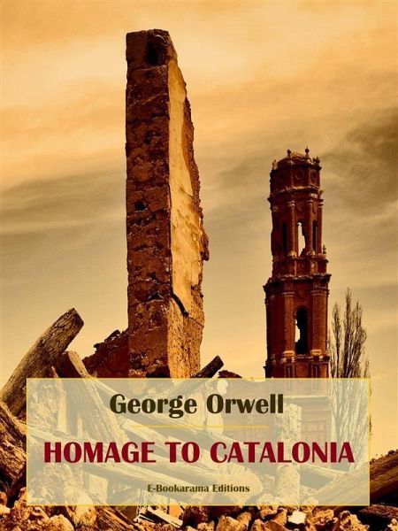 Homage to Catalonia (eBook, ePUB)
