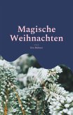 Magische Weihnachten (eBook, ePUB)