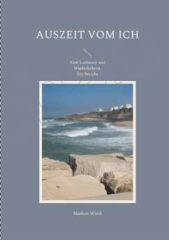 Auszeit vom Ich (eBook, ePUB)