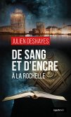 De sang et d'encre à La Rochelle (eBook, ePUB)