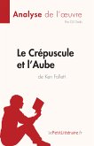 Le Crépuscule et l'Aube de Ken Follett (Analyse de l'oeuvre) (eBook, ePUB)