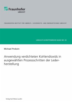 Cover Anwendung verdichteten Kohlendioxids in ausgewählten Prozessschritten der Lederherstellung (eBook, ePUB)