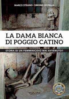 La Dama Bianca di Poggio Catino (eBook, ePUB) - Strano, Marco; de Fraja, Simone