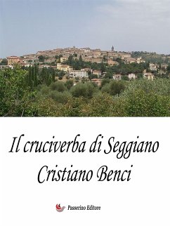 Il cruciverba di Seggiano (fixed-layout eBook, ePUB) - Benci, Cristiano