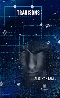 Trahisons (eBook, ePUB) - Partam, Alix