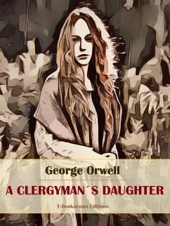 A Clergyman’s Daughter (eBook, ePUB) - Orwell, George