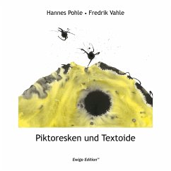 Piktoresken und Textoide - Vahle, Fredrik;Pohle, Hannes