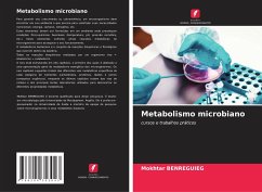 Metabolismo microbiano - BENREGUIEG, Mokhtar