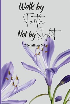 Walk by Faith Not by Sight - Taylor-Jackson, Ebony