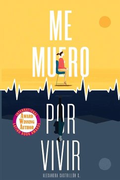 Me muero por vivir - Castrillón Gómez, Alexandra