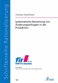 Systematische Bewertung von Änderungsanfragen in der Produktion (eBook, PDF) - Külschbach, Andreas