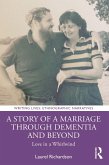 A Story of a Marriage Through Dementia and Beyond (eBook, ePUB)