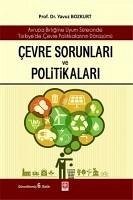 Cevre Sorunlari ve Politikalari - Bozkurt, Yavuz