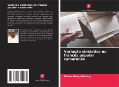 Variação sintáctica no francês popular camaronês - Mbey Makang, Moïse