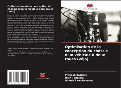 Optimisation de la conception du châssis d'un véhicule à deux roues (vélo) - Katdare, Prakash;Tenguria, Nitin;Ramchandani, Dinesh