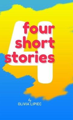 Four Short Stories - Lipiec, Olivia