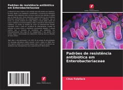 Padrões de resistência antibiótica em Enterobacteriaceae - Folefack, Clive;Kenne, Martin