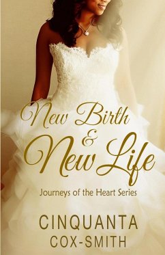 New Birth & New Life - Cox-Smith, Cinquanta