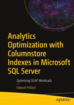 Analytics Optimization with Columnstore Indexes in Microsoft SQL Server - Pollack, Edward