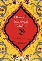 Ölümsüz Kardesin Gözleri Bez Ciltli - Zweig, Stefan