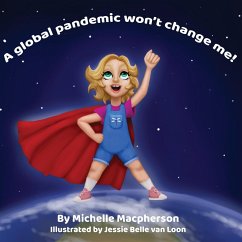 A global pandemic won't change me! - Macpherson, Michelle