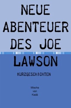 neue Abenteuer des Joe Lawson - Siegbert, Michael