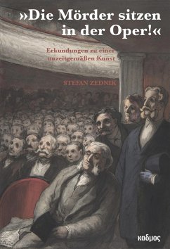 »Die Mörder sitzen in der Oper!« (eBook, PDF) - Zednik, Stefan