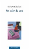 Sin salir de casa (eBook, ePUB)