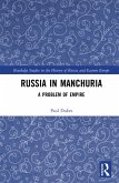 Russia in Manchuria (eBook, ePUB)