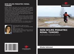 NON-WILMS PEDIATRIC RENAL TUMORS - Sahraoui, Ghada