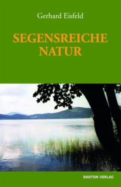 Segensreiche Natur - Eisfeld, Gerhard