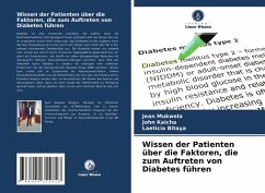 Wissen der Patienten über die Faktoren, die zum Auftreten von Diabetes führen - Mukwela, Jean;Kaicha, John;Bitaya, Laeticia