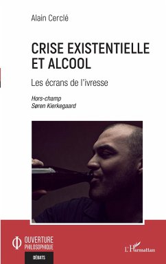 Crise existentielle et alcool - Cerclé, Alain