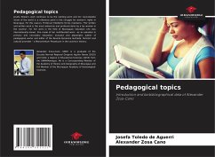 Pedagogical topics - Toledo de Aguerri, Josefa;Zosa Cano, Alexander