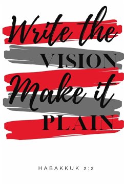 Write the Vision and Make It Plain - Taylor-Jackson, Ebony
