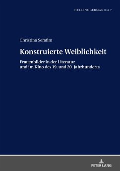 Konstruierte Weiblichkeit - Serafim, Christina