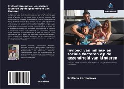 Invloed van milieu- en sociale factoren op de gezondheid van kinderen - Yermolaeva, Svetlana