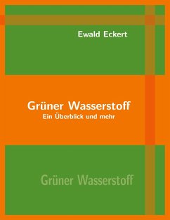 Grüner Wasserstoff - Eckert, Ewald