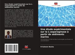 Une étude expérimentale sur la L-asparaginase à partir de sédiments marins - Saleem Basha, N