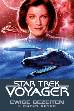 Star Trek - Voyager 8: Ewige Gezeiten - Beyer, Kirsten