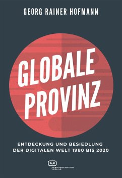GLOBALE PROVINZ (eBook, ePUB) - Georg Rainer Hofmann