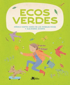 Ecos verdes (eBook, PDF) - Martin, Mónica; de Pavez, María los Ángeles