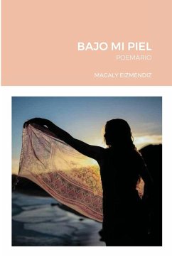 BAJO MI PIEL - Eizmendiz, Magaly