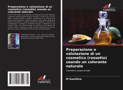 Preparazione e valutazione di un cosmetico (rossetto) usando un colorante naturale - Sumithra, M