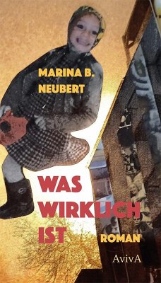 Was wirklich ist - Neubert, Marina B.