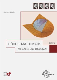Höhere Mathematik Aufgaben und Lösungen Band 2 - Spindler, Karlheinz