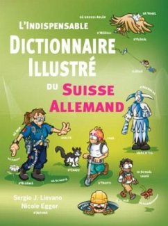 L'indispensable Dictionaire Suisse Allemand illustré - Lievano, Sergio J